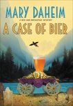 A Case of Bier: A Bed-and-Breakfast Mystery, Daheim, Mary