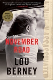 November Road: A Novel, Berney, Lou