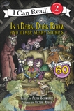 In a Dark, Dark Room and Other Scary Stories: Reillustrated Edition, Schwartz, Alvin