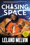 Chasing Space Young Readers' Edition, Melvin, Leland