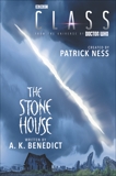 Class: The Stone House, Ness, Patrick & Benedict, A. K.