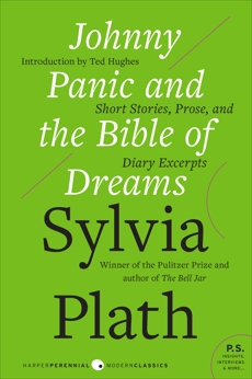 Johnny Panic and the Bible of Dreams, Plath, Sylvia