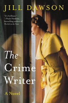 The Crime Writer: A Novel, Dawson, Jill