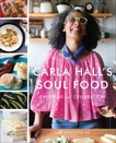 Carla Hall's Soul Food, Hall, Carla & Ko, Genevieve