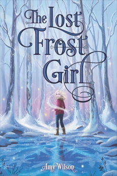 The Lost Frost Girl, Wilson, Amy