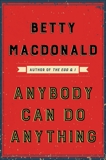 Anybody Can Do Anything, MacDonald, Betty