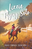 Lizzie Flying Solo, Steveson, Nanci Turner