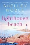 Lighthouse Beach: A Novel, Noble, Shelley