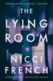 The Lying Room: A Novel, French, Nicci