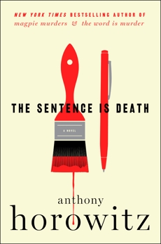 The Sentence Is Death: A Novel, Horowitz, Anthony