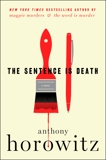 The Sentence Is Death: A Novel, Horowitz, Anthony