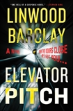 Elevator Pitch: A Novel, Barclay, Linwood