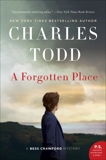 A Forgotten Place: A Bess Crawford Mystery, Todd, Charles
