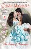 You May Kiss the Duke, Michaels, Charis