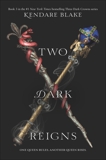 Two Dark Reigns, Blake, Kendare