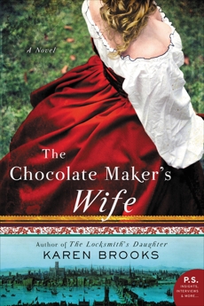 The Chocolate Maker's Wife: A Novel, Brooks, Karen