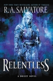 Relentless: A Drizzt Novel, Salvatore, R. A.