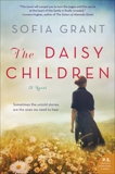 The Daisy Children: A Novel, Grant, Sofia