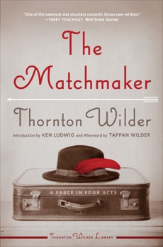 The Matchmaker, Wilder, Thornton