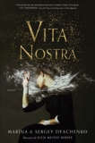 Vita Nostra: A Novel, Dyachenko, Marina & Sergey & Sergey and Marina Dyachenko