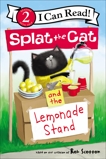 Splat the Cat and the Lemonade Stand, Scotton, Rob