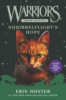 Warriors Super Edition: Squirrelflight's Hope, Hunter, Erin
