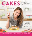 Cakes by Melissa: Life Is What You Bake It, Ben-Ishay, Melissa