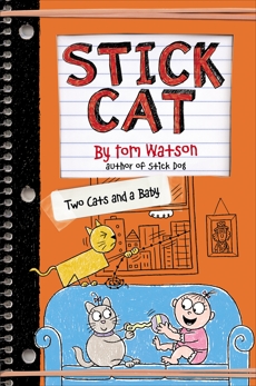 Stick Cat: Two Cats and a Baby, Watson, Tom