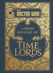 Doctor Who: A Brief History of Time Lords, Tribe, Steve