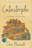 Catastrophe: And Other Stories, Buzzati, Dino