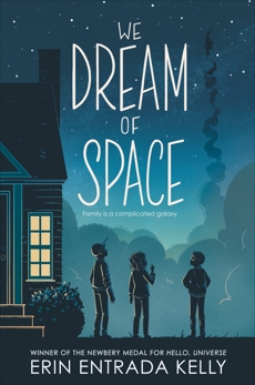 We Dream of Space, Kelly, Erin Entrada
