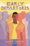 Early Departures, Reynolds, Justin A.