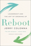 Reboot: Leadership and the Art of Growing Up, Colonna, Jerry