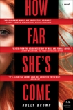 How Far She's Come: A Novel, Brown, Holly