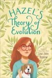 Hazel's Theory of Evolution, Bigelow, Lisa Jenn