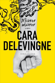 Mirror, Mirror: A Novel, Delevingne, Cara