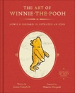 The Art of Winnie-the-Pooh: How E.H. Shepard Illustrated an Icon, Campbell, James