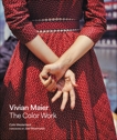 Vivian Maier: The Color Work, Westerbeck, Colin