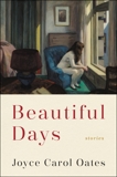 Beautiful Days: Stories, Oates, Joyce Carol