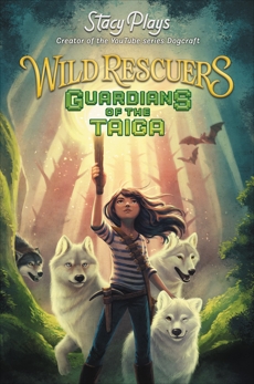 Wild Rescuers: Guardians of the Taiga, StacyPlays