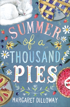 Summer of a Thousand Pies, Dilloway, Margaret