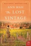 The Lost Vintage: A Novel, Mah, Ann