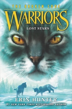 Warriors: The Broken Code #1: Lost Stars, Hunter, Erin