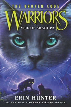 Warriors: The Broken Code #3: Veil of Shadows, Hunter, Erin