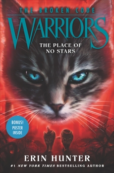 Warriors: The Broken Code #5: The Place of No Stars, Hunter, Erin
