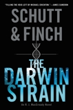 The Darwin Strain: An R. J. MacCready Novel, Schutt, Bill & Finch, J. R.