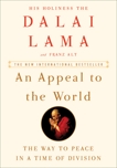 An Appeal to the World: The Way to Peace in a Time of Division, Alt, Franz & Lama, Dalai