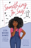 Something to Say, Ramée, Lisa Moore