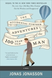 The Accidental Further Adventures of the Hundred-Year-Old Man: A Novel, Willson-Broyles, Rachel & Jonasson, Jonas