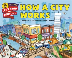 How a City Works, Ward, D. J.